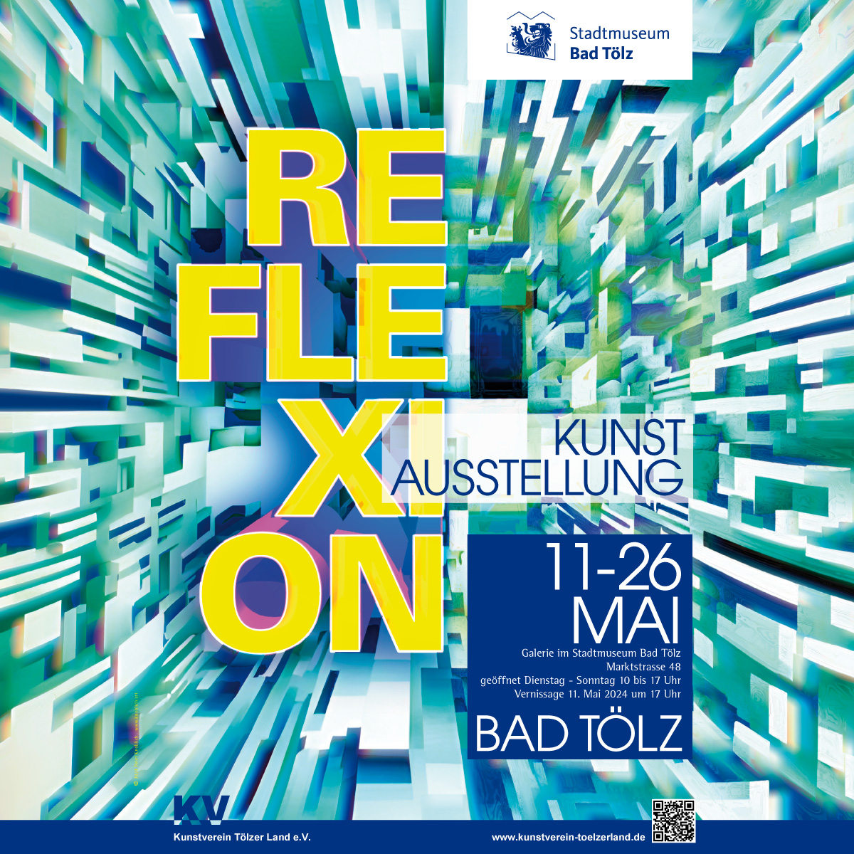 REFLEXION - Kunstausstellung 11. bis 26. Mai im Stadtmuseum Bad Tölz